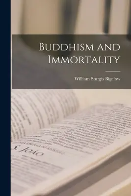 Buddhizmus és halhatatlanság - Buddhism and Immortality