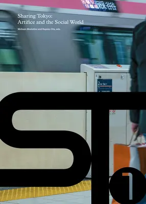 Sdílení Tokia: Umění a sociální svět - Sharing Tokyo: Artifice and the Social World