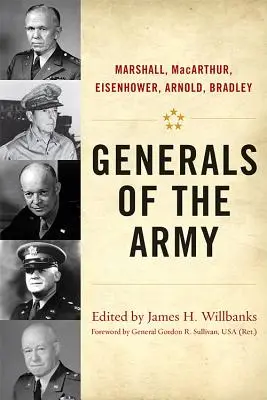 A hadsereg tábornokai: Marshall, Macarthur, Eisenhower, Arnold, Bradley - Generals of the Army: Marshall, Macarthur, Eisenhower, Arnold, Bradley