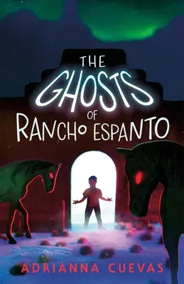 A Rancho Espanto szellemei - The Ghosts of Rancho Espanto