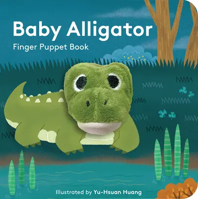 Baby Alligator: Ujjbábos könyv - Baby Alligator: Finger Puppet Book