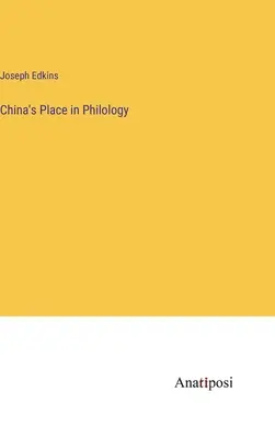 Kína helye a filológiában - China's Place in Philology