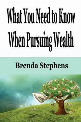 Amit tudnod kell, ha a gazdagságra törekszel - What You Need to Know When Pursuing Wealth