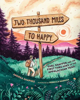 Kétezer mérföld a boldogságig: Earl Shaffer és az Appalache Trail első túrája - Two Thousand Miles to Happy: Earl Shaffer and the First Thru Hike of the Appalachian Trail