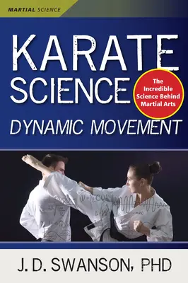 Karate tudomány: Dynamic Movement - Karate Science: Dynamic Movement