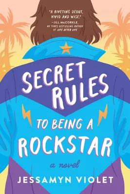 A rocksztárság titkos szabályai - Secret Rules to Being a Rockstar