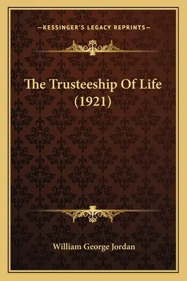 Az élet gyámsága (1921) - The Trusteeship Of Life (1921)