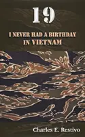 19: Soha nem volt születésnapom Vietnamban - 19: I Never Had a Birthday in Vietnam