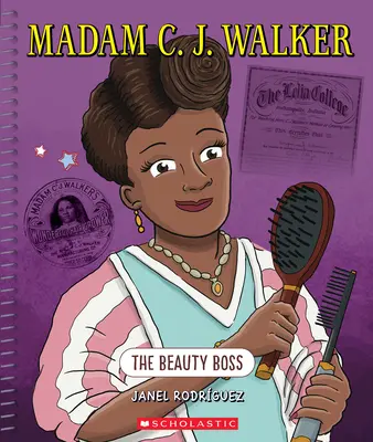 Madam C. J. Walker: A szépségfőnök (Bright Minds): The Beauty Boss (A szépség főnöke) - Madam C. J. Walker: The Beauty Boss (Bright Minds): The Beauty Boss