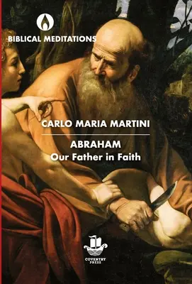 Ábrahám: A mi Atyánk a hitben - Abraham: Our Father in Faith