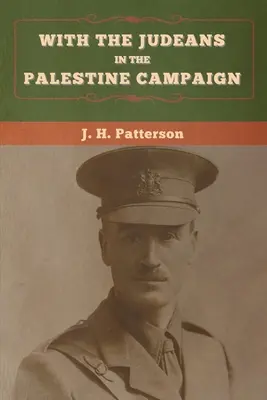 A judeaiakkal a palesztinai hadjáratban - With the Judeans in the Palestine Campaign