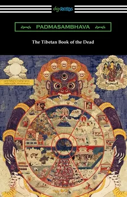 A tibeti halottaskönyv - The Tibetan Book of the Dead