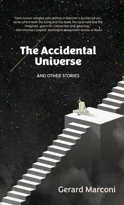 A véletlen világegyetem és más történetek - The Accidental Universe and Other Stories