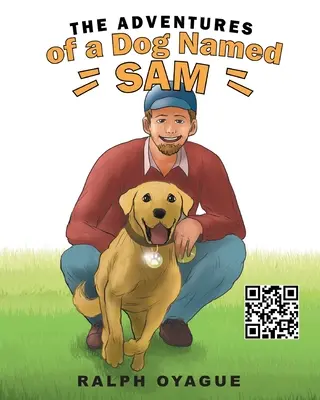 Egy Sam nevű kutya kalandjai - The Adventures of a Dog Named Sam