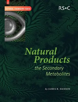 Természetes termékek: A másodlagos metabolitok - Natural Products: The Secondary Metabolites
