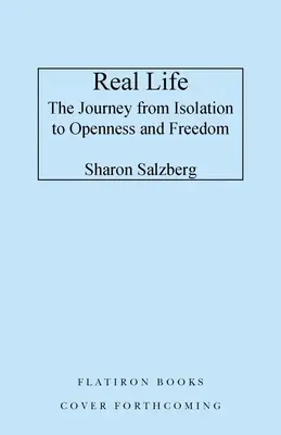 Valódi élet: Az elszigeteltségből a nyitottság és a szabadság felé vezető út - Real Life: The Journey from Isolation to Openness and Freedom