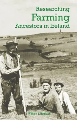 Földművelő ősök kutatása Írországban - Researching Farming Ancestors in Ireland