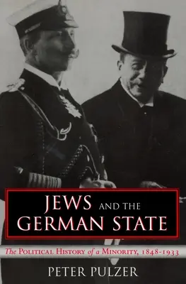 Zsidók és a német állam: Egy kisebbség politikai története, 1848-1933 - Jews and the German State: The Political History of a Minority, 1848-1933