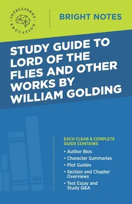 Tanulmányi útmutató A legyek ura és más művekhez William Goldingtól - Study Guide to Lord of the Flies and Other Works by William Golding