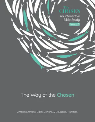 A kiválasztottak útja: 3. kötet - The Way of the Chosen: Volume 3