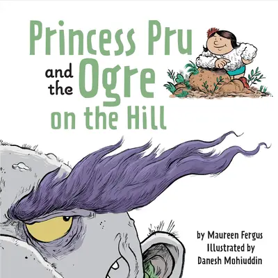 Pru hercegnő és az ogre a dombon - Princess Pru and the Ogre on the Hill