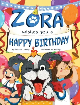 Zora boldog születésnapot kíván - Zora Wishes You a Happy Birthday