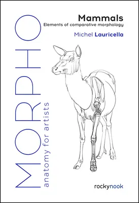 Morpho: Emlősök: Morphology: Elements of Comparative Morphology - Morpho: Mammals: Elements of Comparative Morphology