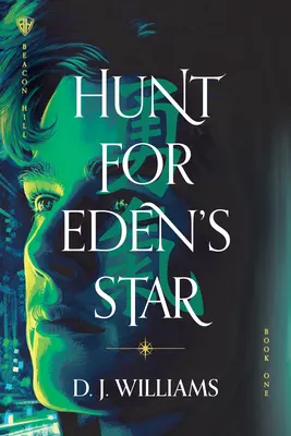 Hunt for Eden's Star (Vadászat az Éden csillagára) - Hunt for Eden's Star