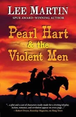 Pearl Hart és az erőszakos férfiak - Pearl Hart & the Violent Men