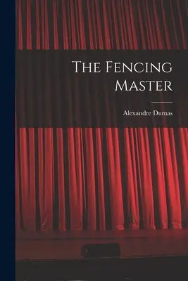 A vívómester - The Fencing Master