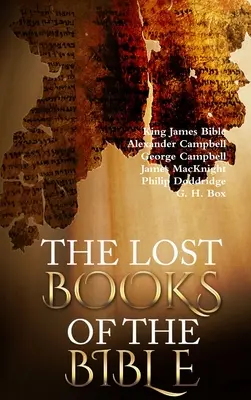 A Biblia elveszett könyvei - The Lost Books of the Bible