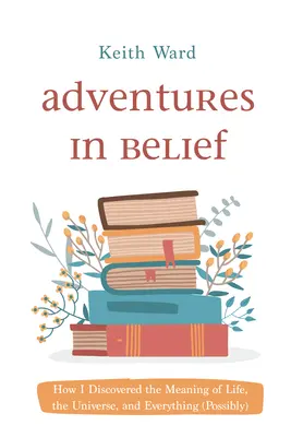 Kalandok a hitben - Adventures in Belief