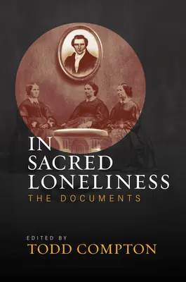 In Sacred Loneliness: A dokumentumok - In Sacred Loneliness: The Documents