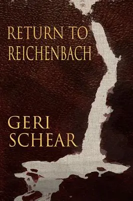 Vissza Reichenbachhoz - Return to Reichenbach