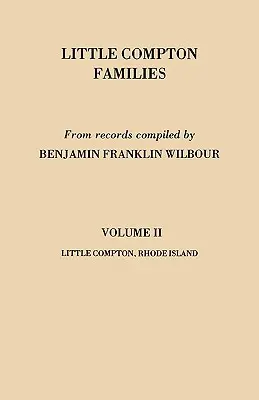 Little Compton Families. Little Compton, Rhode Island. II. kötet - Little Compton Families. Little Compton, Rhode Island. Volume II