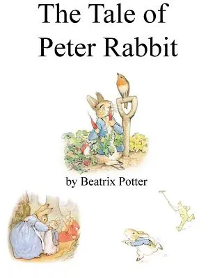 Nyúl Péter meséje - The Tale of Peter Rabbit