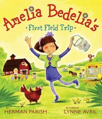 Amelia Bedelia első kirándulása - Amelia Bedelia's First Field Trip