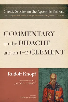 Kommentár a Didachéhoz és az 1-2. Kelemenhez - Commentary on the Didache and on 1-2 Clement