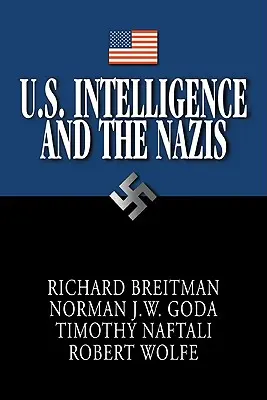 Az amerikai hírszerzés és a nácik - U.S. Intelligence and the Nazis