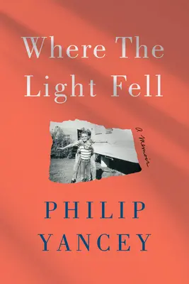 Ahol a fény leesett: A Memoir - Where the Light Fell: A Memoir