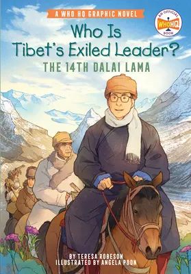 Ki Tibet száműzött vezetője?: Dalai Láma: A hivatalos Ki HQ grafikus regény - Who Is Tibet's Exiled Leader?: The 14th Dalai Lama: An Official Who HQ Graphic Novel