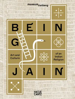Dzsainnak lenni: Egy indiai vallás művészete és kultúrája - Being Jain: Art and Culture of an Indian Religion