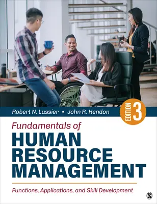 Az emberi erőforrás-gazdálkodás alapjai: Funkciók, alkalmazások és készségfejlesztés - Fundamentals of Human Resource Management: Functions, Applications, and Skill Development