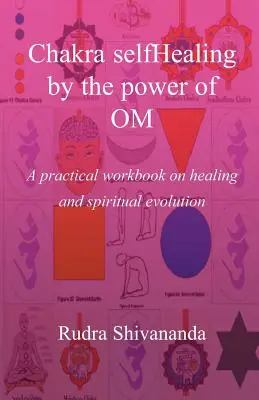 Csakra öngyógyítás az Om erejével - Chakra selfHealing by the Power of Om