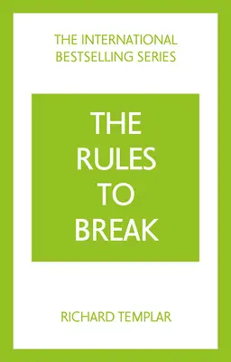 Szabályok, amelyeket meg kell szegni - Rules to Break