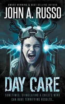 Day Care: A sci-fi horror thriller - Day Care: A Sci-Fi Horror Thriller