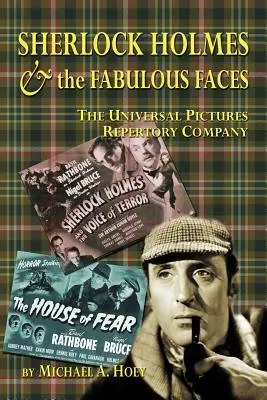 Sherlock Holmes és a mesés arcok - The Universal Pictures Repertory Company - Sherlock Holmes & the Fabulousfaces - The Universal Pictures Repertory Company