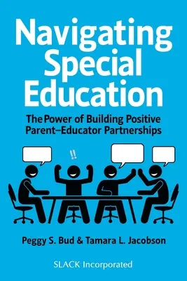 A speciális oktatásban való eligazodás: A pozitív szülő-nevelő partneri kapcsolatok kiépítésének ereje - Navigating Special Education: The Power of Building Positive Parent-Educator Partnerships