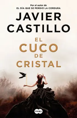 The Crystal Cuckoo / A kristálykakukk - El Cuco de Cristal / The Crystal Cuckoo