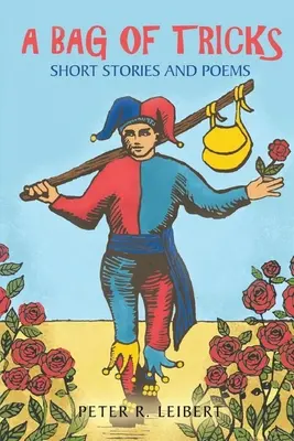 A Bag of Tricks: Rövid történetek és versek - A Bag of Tricks: Short Stories and Poems